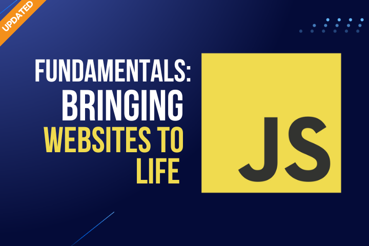 JavaScript Fundamentals: Bringing Websites to Life